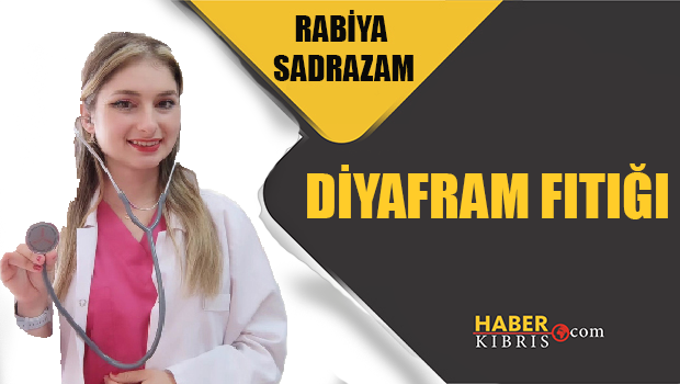 Rabia Sadrazam yazdı: Diyafram fıtığı