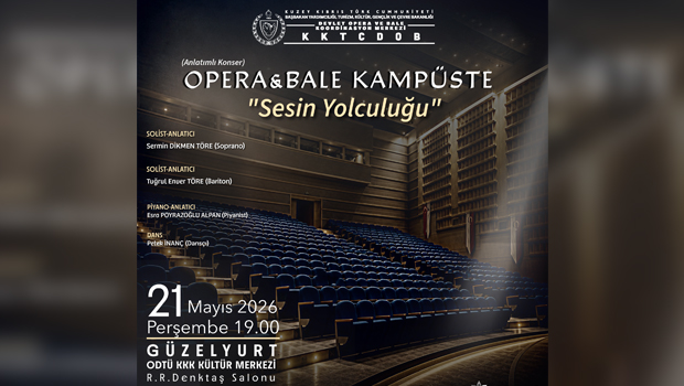 “Opera & Bale Kampüste – Sesin Yolculuğu” konseri ODTÜ Kuzey Kıbrıs Kampüsü’nde sahnelenecek
