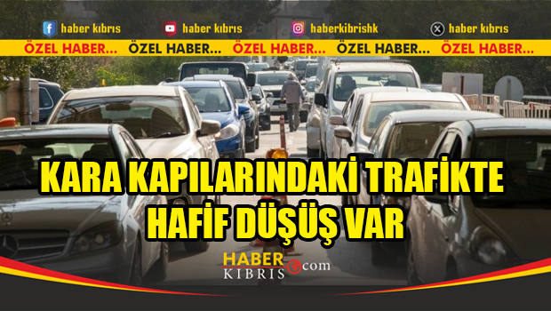 Geçiş Kapılarında 2026’nın İlk Çeyreğinde Dikkat Çeken Düşüş