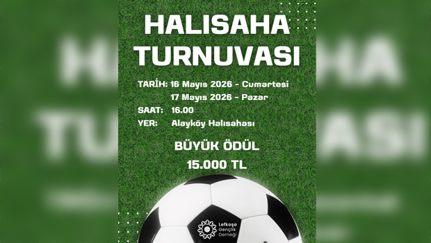 Lefkoşa Gençlik Derneği’nden Halısaha Turnuvası…