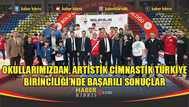 Okullarımızdan, Artistik Cimnastik Türkiye Birinciliği’nde başarılı sonuçlar
