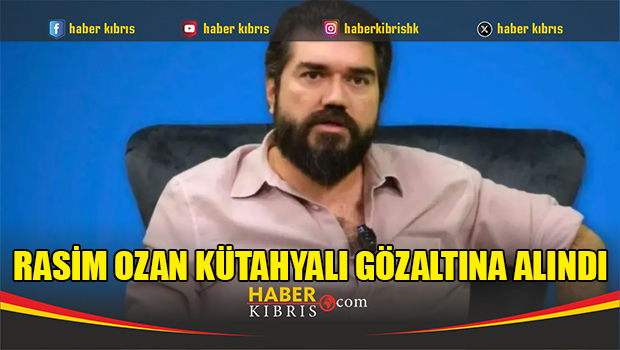 Rasim Ozan Kütahyalı gözaltına alındı
