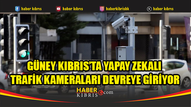 Güney’de Yapay Zekalı Trafik Kamerası Dönemi Başlıyor