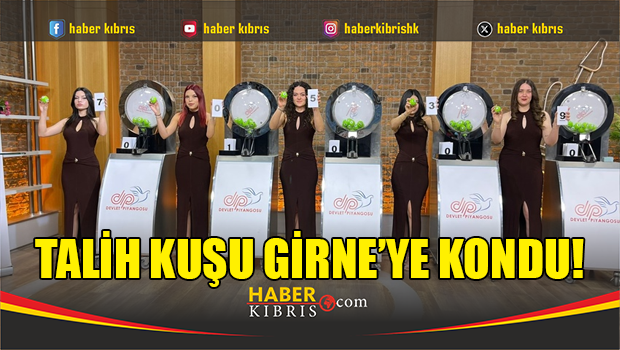Talih Kuşu Girne’ye kondu!
