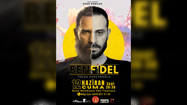 “Ben Fidel” 12 Haziran’da Girne Belediyesi Oda Tiyatrosu’nda sahnelenecek