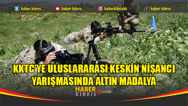 KKTC’ye Uluslararası Keskin Nişancı Yarışmasında Altın Madalya