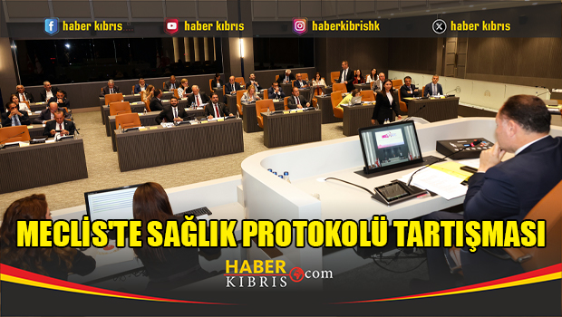 Meclis'te Sağlık Protokolü tartışması