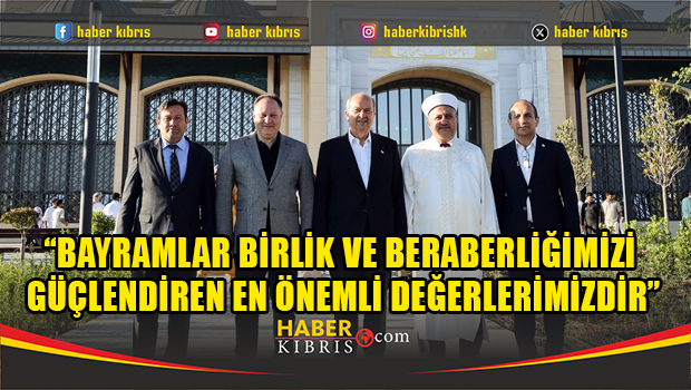 Öztürkler: KKTC’de huzur ve güven içinde yaşıyoruz