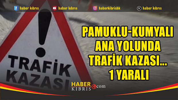 Pamuklu-Kumyalı ana yolunda trafik kazası... 1 yaralı