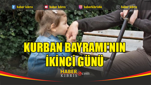 Kurban Bayramı'nın 2. günü