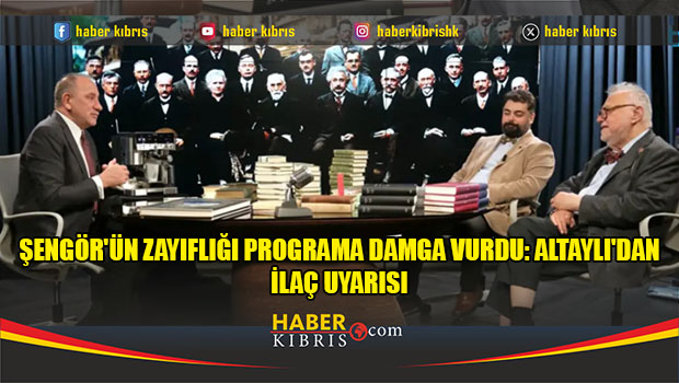 Şengör'ün Zayıflığı Programa Damga Vurdu: Altaylı'dan İlaç Uyarısı