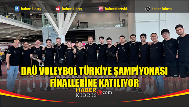 DAÜ Voleybol Türkiye Şampiyonası finallerine katılıyor