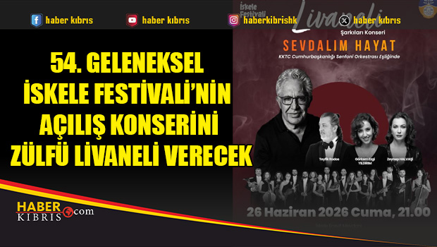 54. Geleneksel İskele Festivali’nin Açılış Konserini Zülfü L