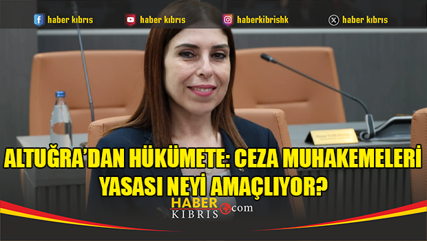 Altuğra: Ceza Muhakemeleri Usulü Yasası neyi amaçlıyor?