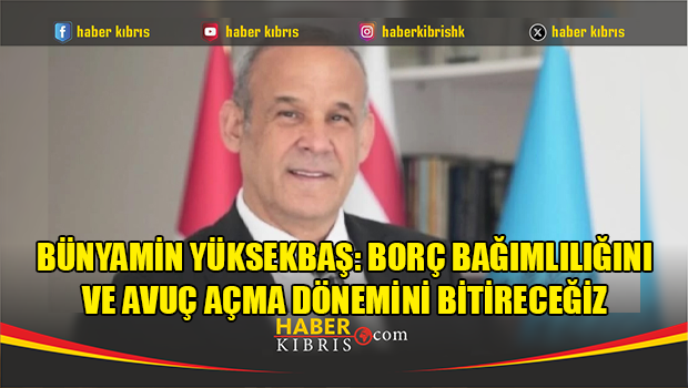 Bünyamin Yüksekbaş: Borç bağımlılığını ve avuç açma dönemini