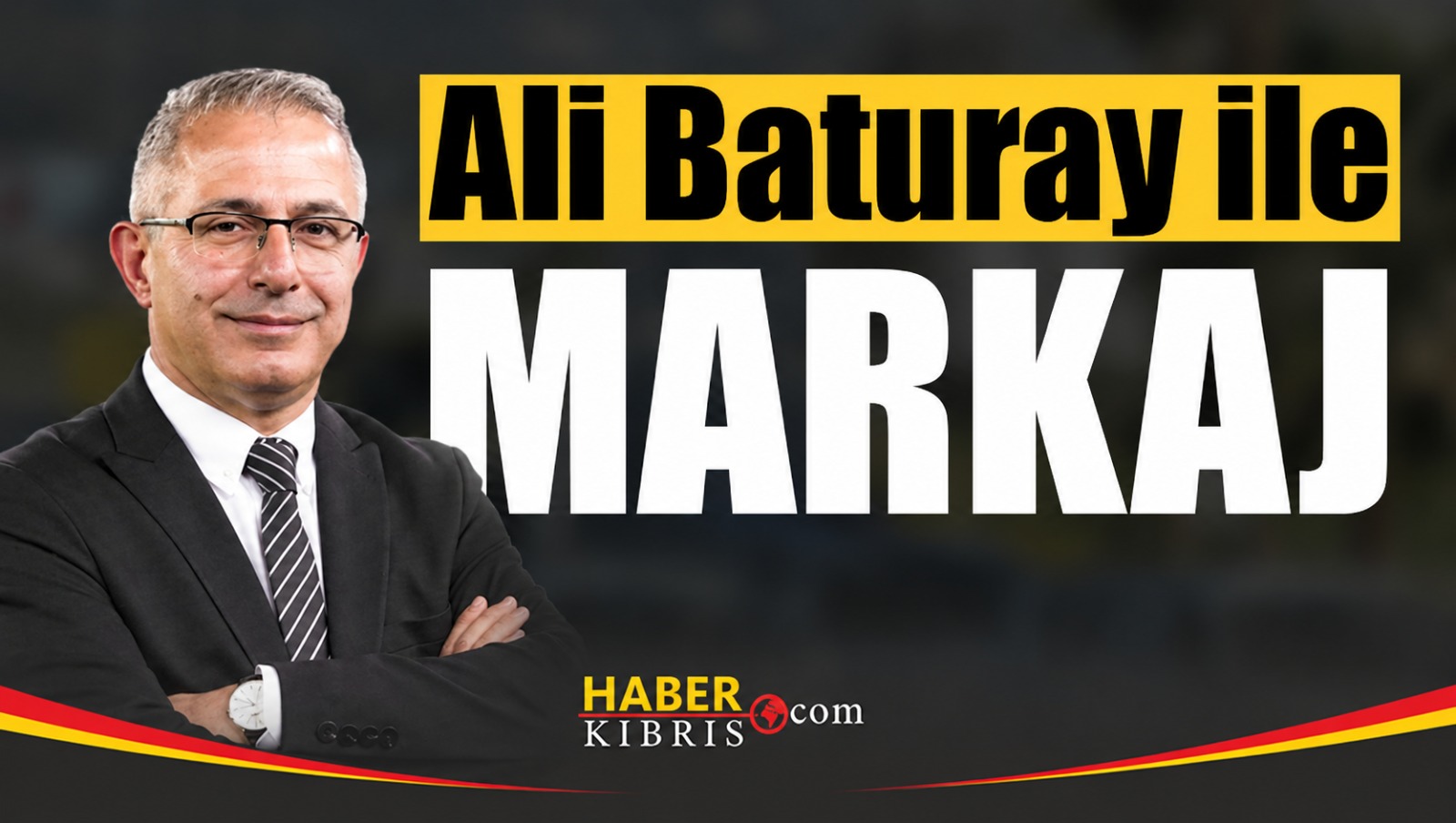 Ali Baturay ile Markaj