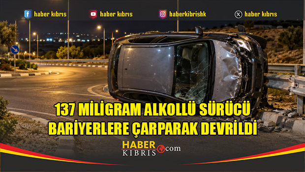 Girne'de alkollü sürücü kaza yaptı